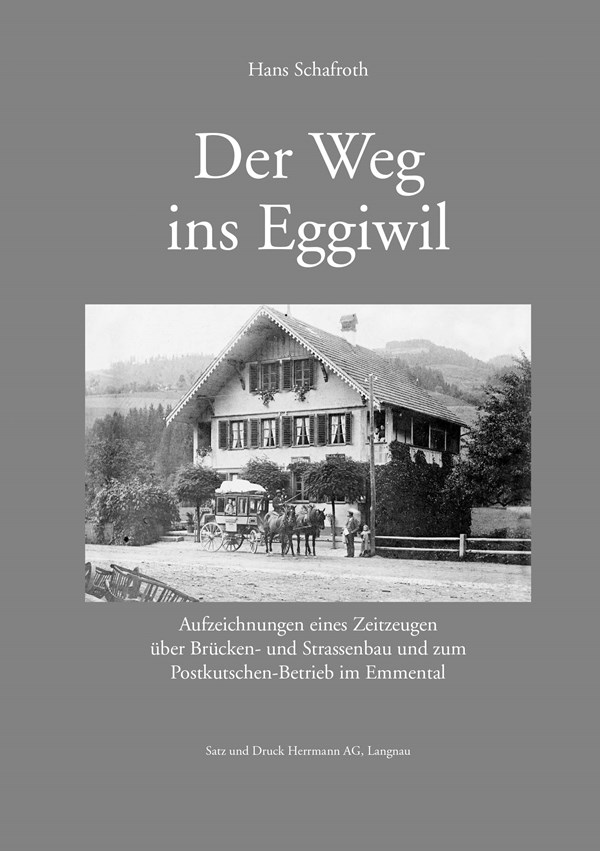 Der Weg Ins Eggiwil